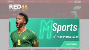 M Sports Red88 Cá Cược Thể Thao Không Thể Bỏ Lỡ